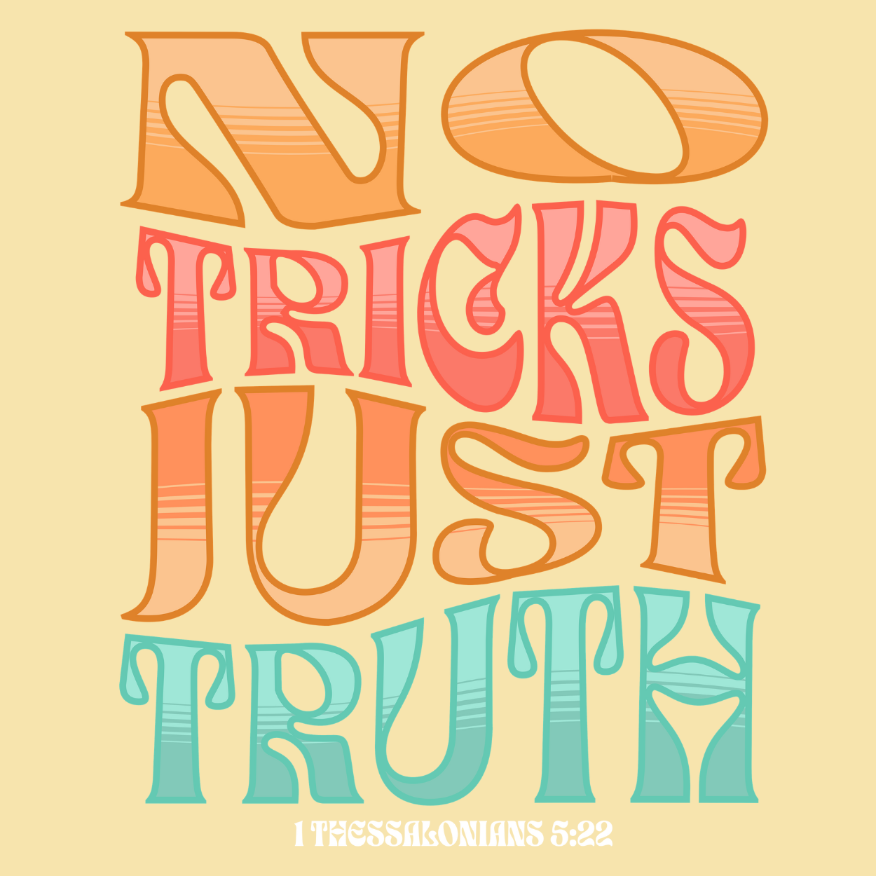 "No Tricks, Just Truth" | Thessalonians 5:22 Comfort Hoodie (Unisex)