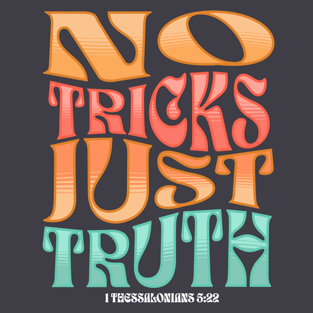 "No Tricks, Just Truth" | Thessalonians 5:22 Comfort Hoodie (Unisex)