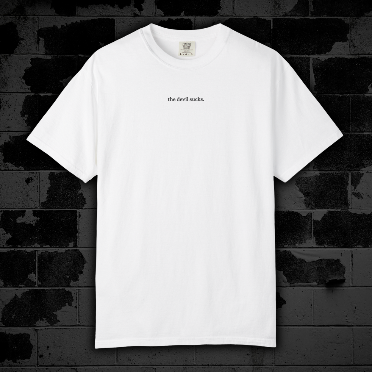 "The Devil Sucks" Streetwear Tee
