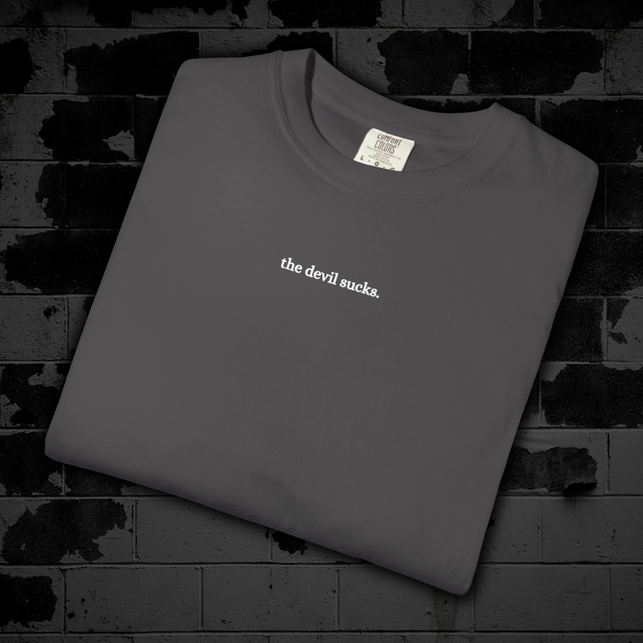 "The Devil Sucks" Streetwear Tee