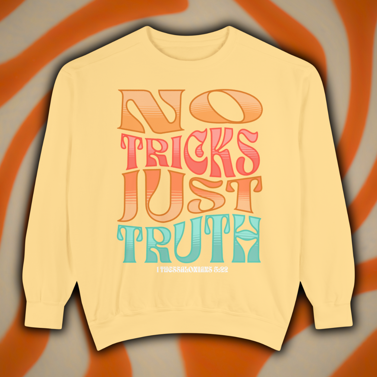 "No Tricks, Just Truth" | Thessalonians 5:22 Crewneck Sweatshirt (Unisex)