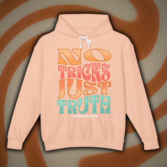 "No Tricks, Just Truth" | Thessalonians 5:22 Comfort Hoodie (Unisex)