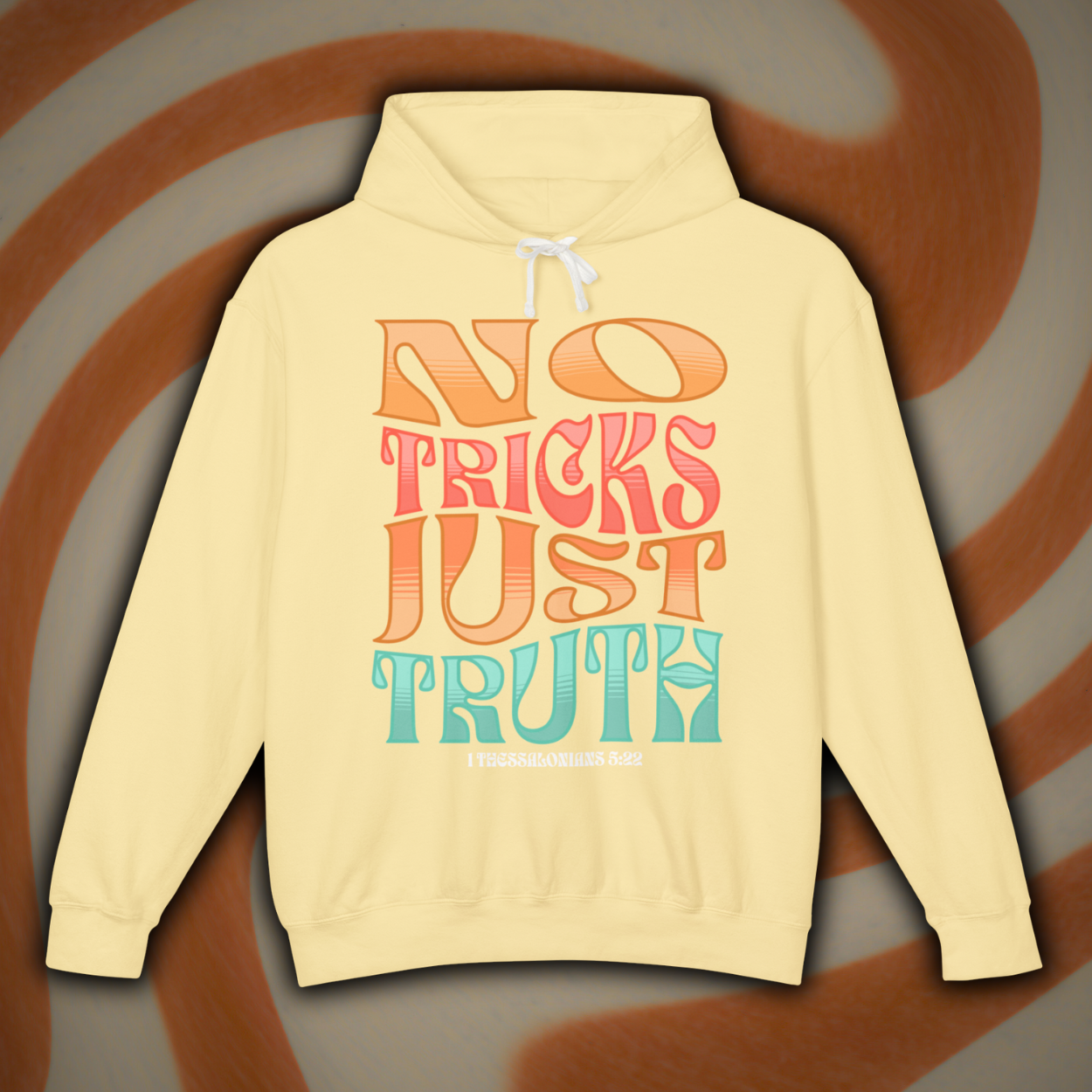 "No Tricks, Just Truth" | Thessalonians 5:22 Comfort Hoodie (Unisex)