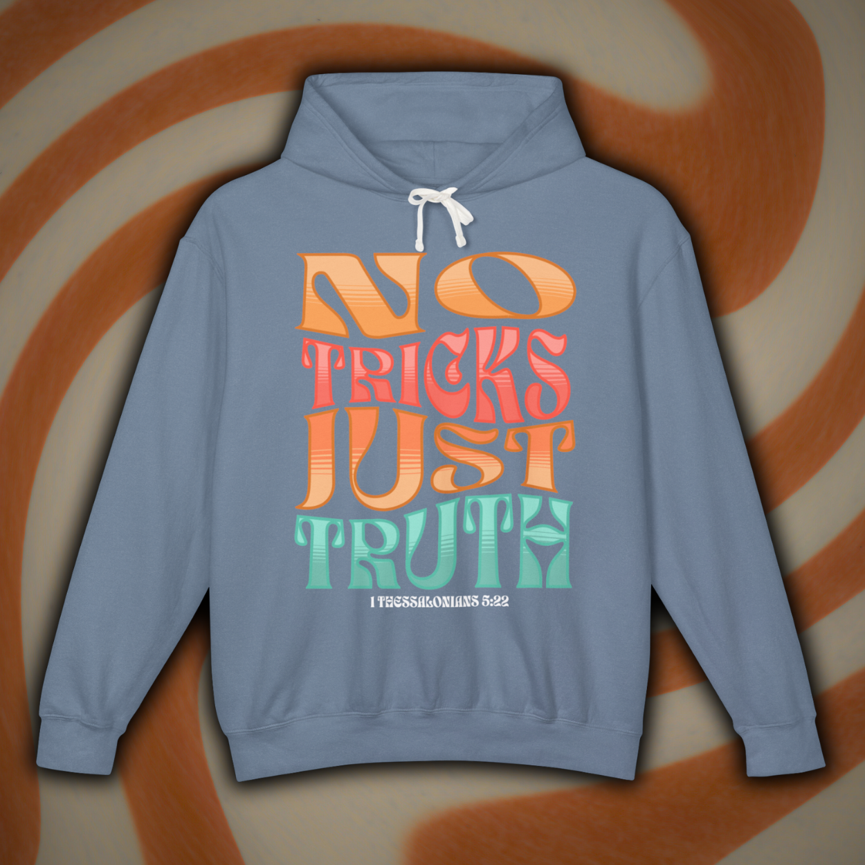 "No Tricks, Just Truth" | Thessalonians 5:22 Comfort Hoodie (Unisex)