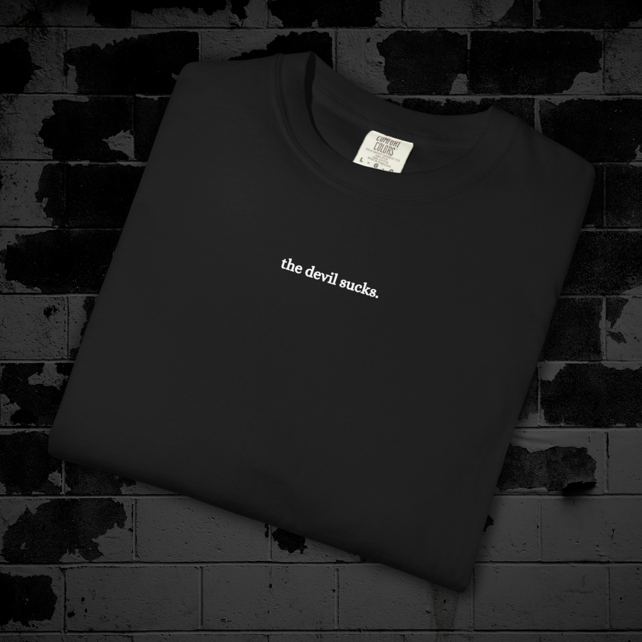 "The Devil Sucks" Streetwear Tee