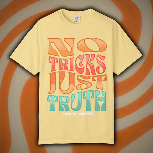 "No Tricks, Just Truth" | Thessalonians 5:22 Streetwear Tee