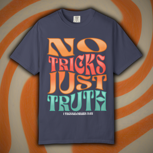 "No Tricks, Just Truth" | Thessalonians 5:22 Streetwear Tee