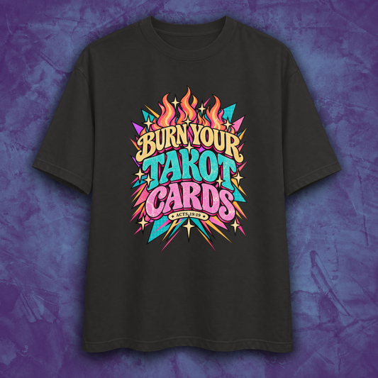 BURN YOUR TAROT CARDS